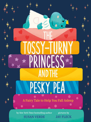 cover image of The Tossy-Turny Princess and the Pesky Pea